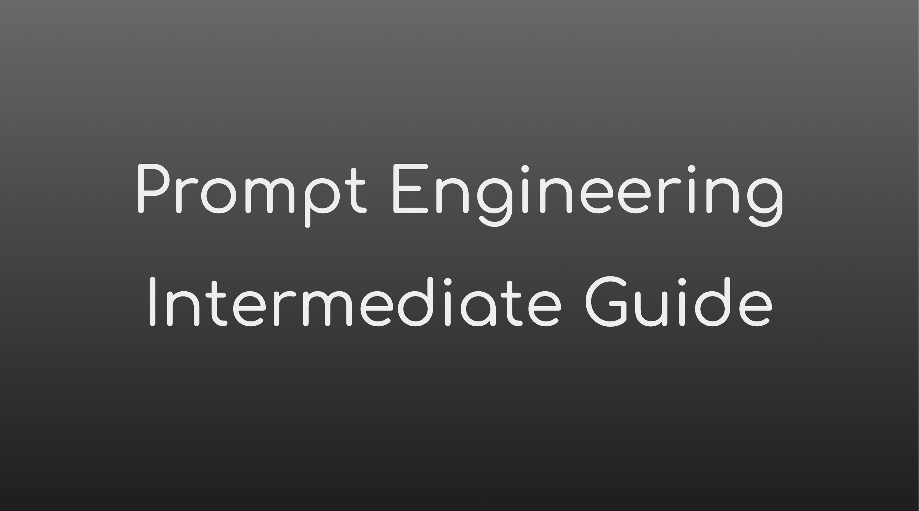 Prompt Engineering Techniques - Intermediate Guide (Reasoning)